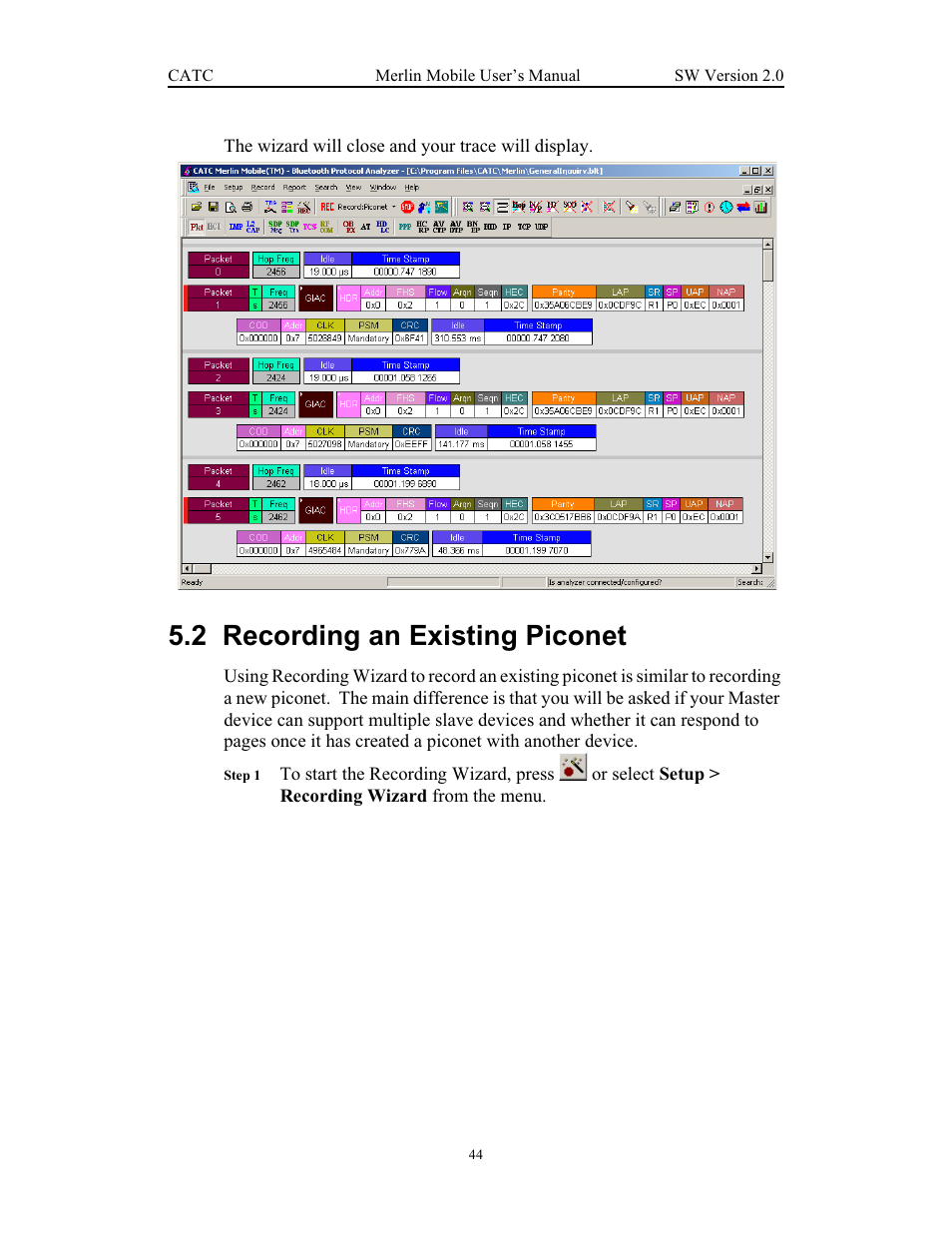 2 recording an existing piconet, Recording an existing piconet | Teledyne LeCroy Merlin Mobile - Users Manual User Manual | Page 52 / 172