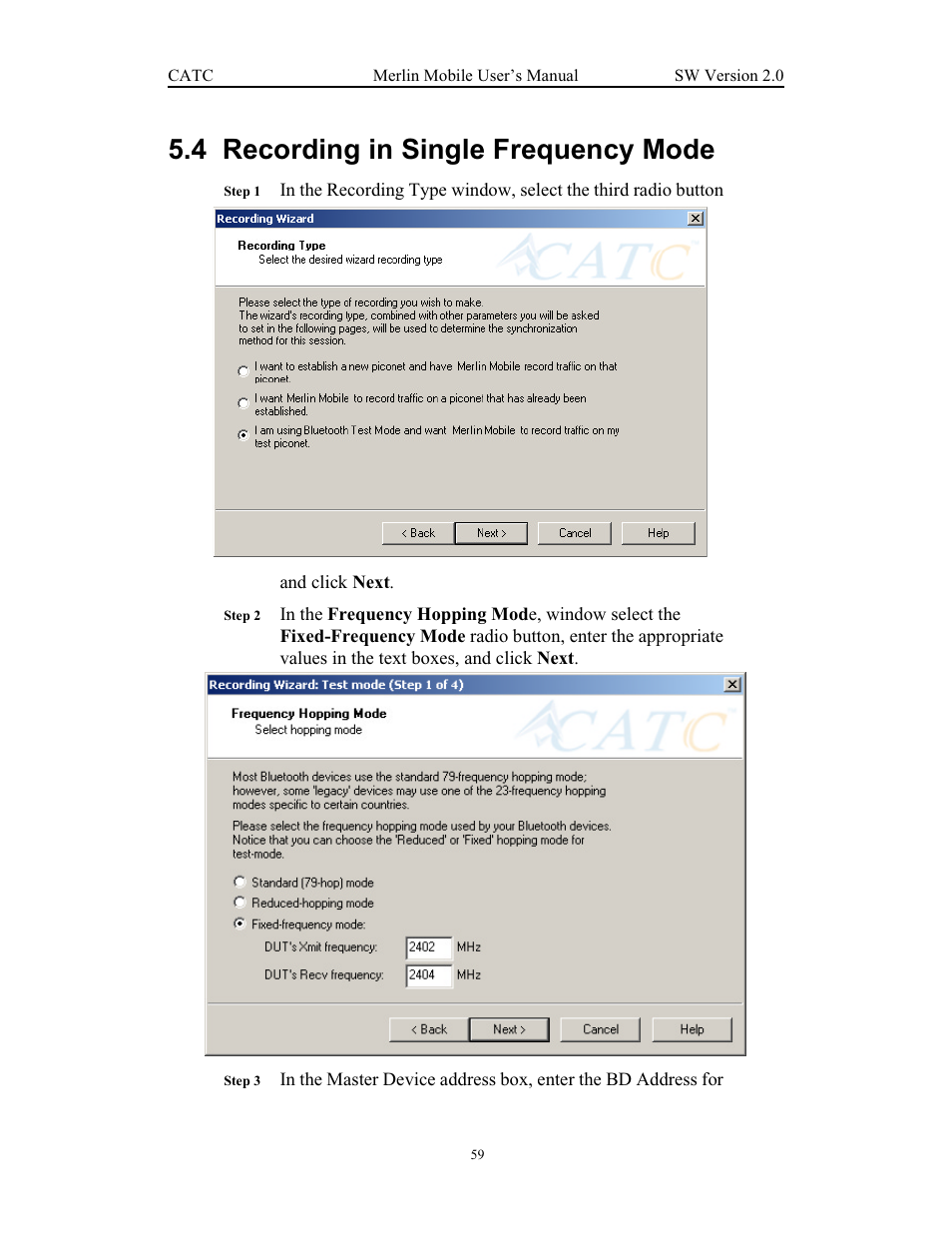 4 recording in single frequency mode, Recording in single frequency mode | Teledyne LeCroy Merlin Mobile - Users Manual User Manual | Page 67 / 172