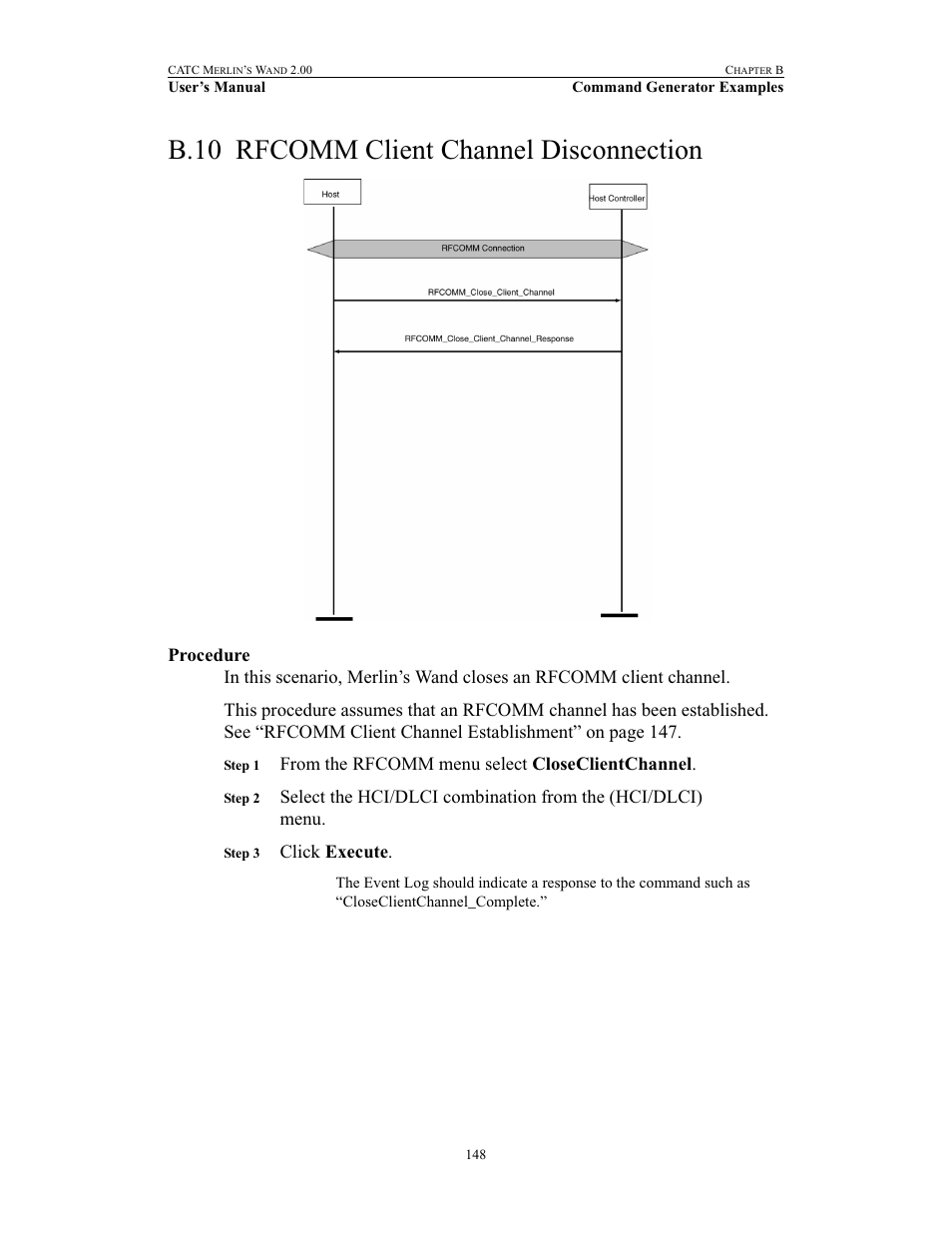 B.10 rfcomm client channel disconnection, Procedure, Rfcomm client channel disconnection | Click execute | Teledyne LeCroy Merlins Wand - Users Manual User Manual | Page 164 / 298