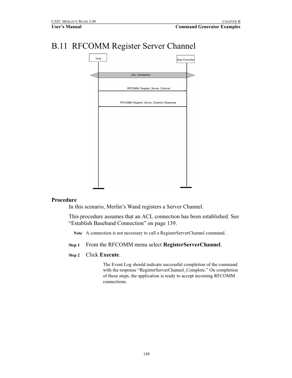B.11 rfcomm register server channel, Procedure, Rfcomm register server channel | Click execute | Teledyne LeCroy Merlins Wand - Users Manual User Manual | Page 165 / 298