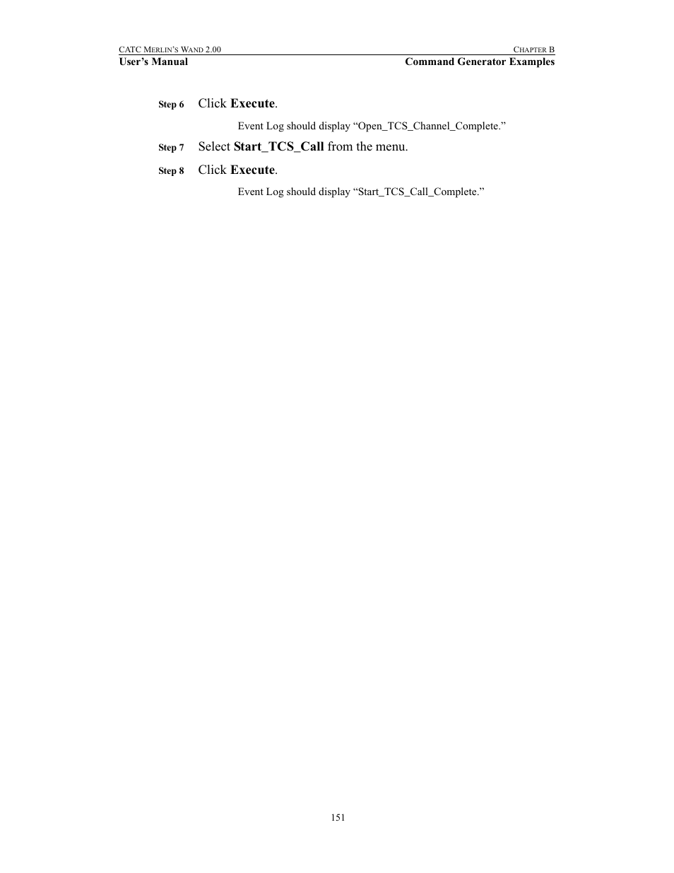 Click execute, Select start_tcs_call from the menu | Teledyne LeCroy Merlins Wand - Users Manual User Manual | Page 167 / 298