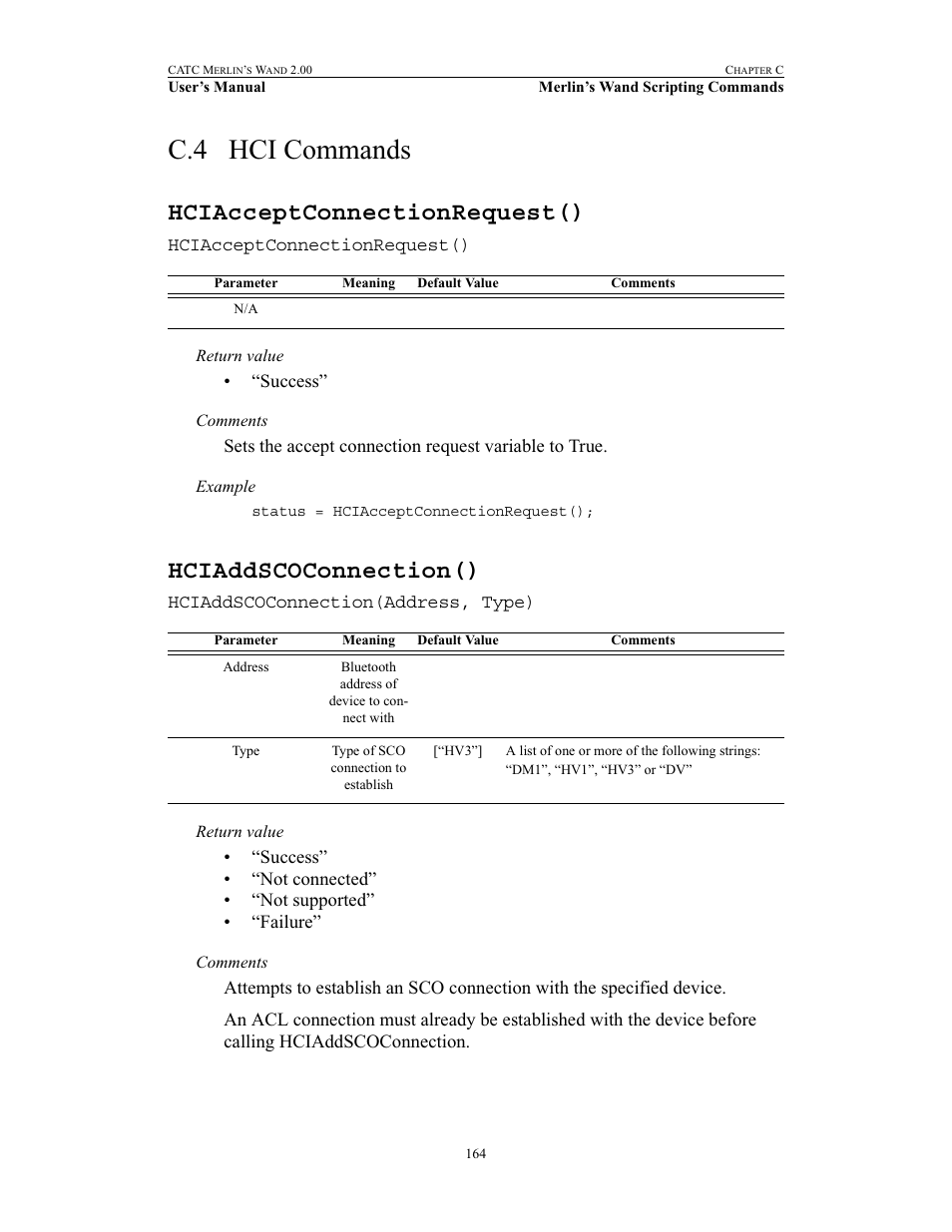 C.4 hci commands, Hciacceptconnectionrequest(), Hciaddscoconnection() | Hci commands, Hciacceptconnectionrequest() hciaddscoconnection() | Teledyne LeCroy Merlins Wand - Users Manual User Manual | Page 180 / 298
