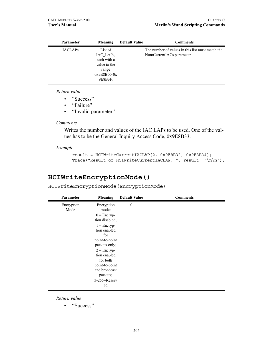 Hciwriteencryptionmode(), Success” • “failure” • “invalid parameter, Hciwriteencryptionmode(encryptionmode) | Success | Teledyne LeCroy Merlins Wand - Users Manual User Manual | Page 222 / 298