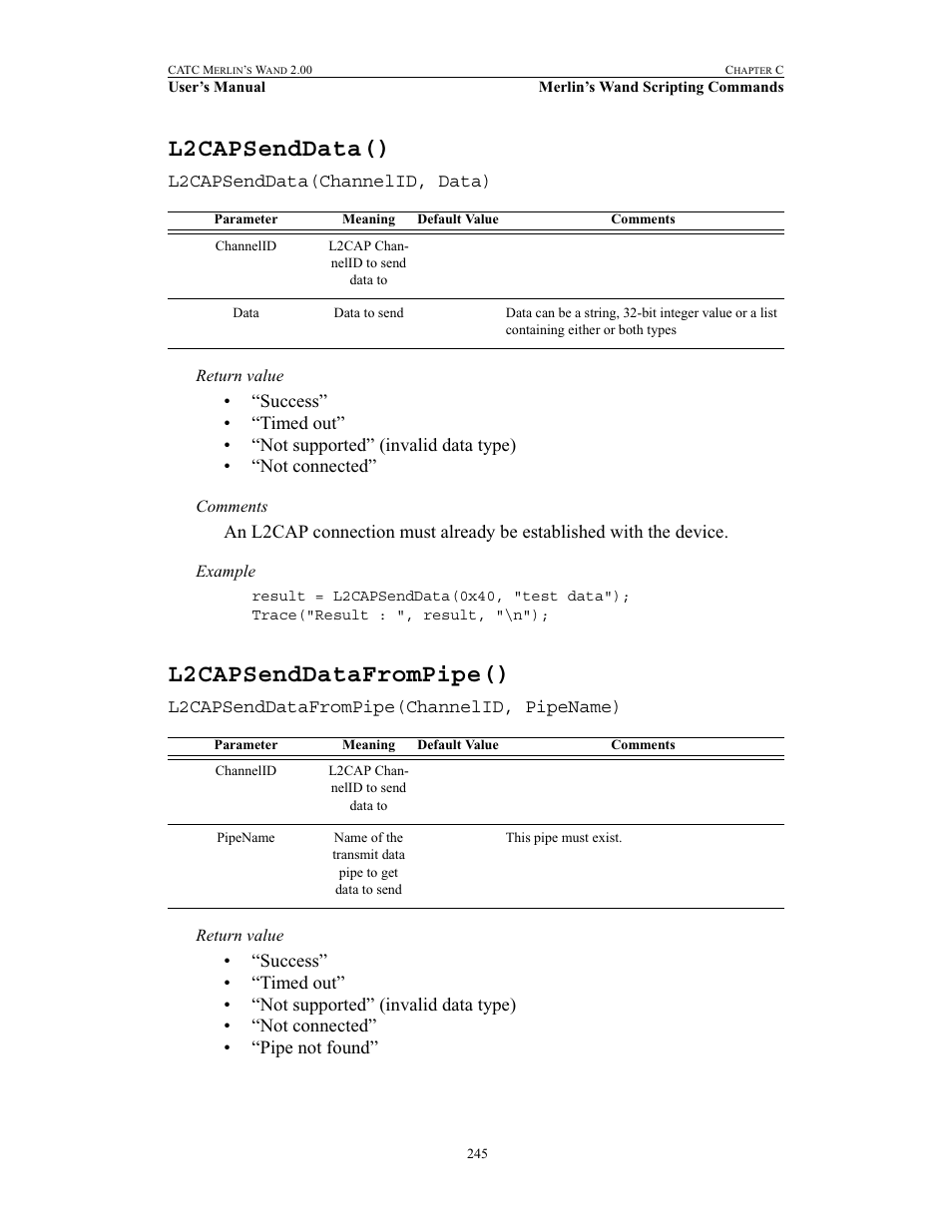 L2capsenddata(), L2capsenddatafrompipe(), L2capsenddata() l2capsenddatafrompipe() | Teledyne LeCroy Merlins Wand - Users Manual User Manual | Page 261 / 298