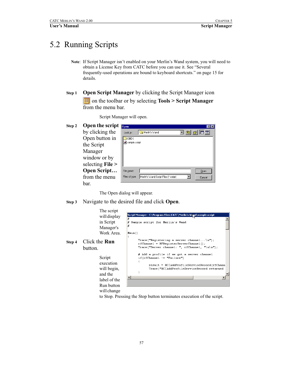 2 running scripts, Running scripts, Navigate to the desired file and click open | Click the run button | Teledyne LeCroy Merlins Wand - Users Manual User Manual | Page 73 / 298