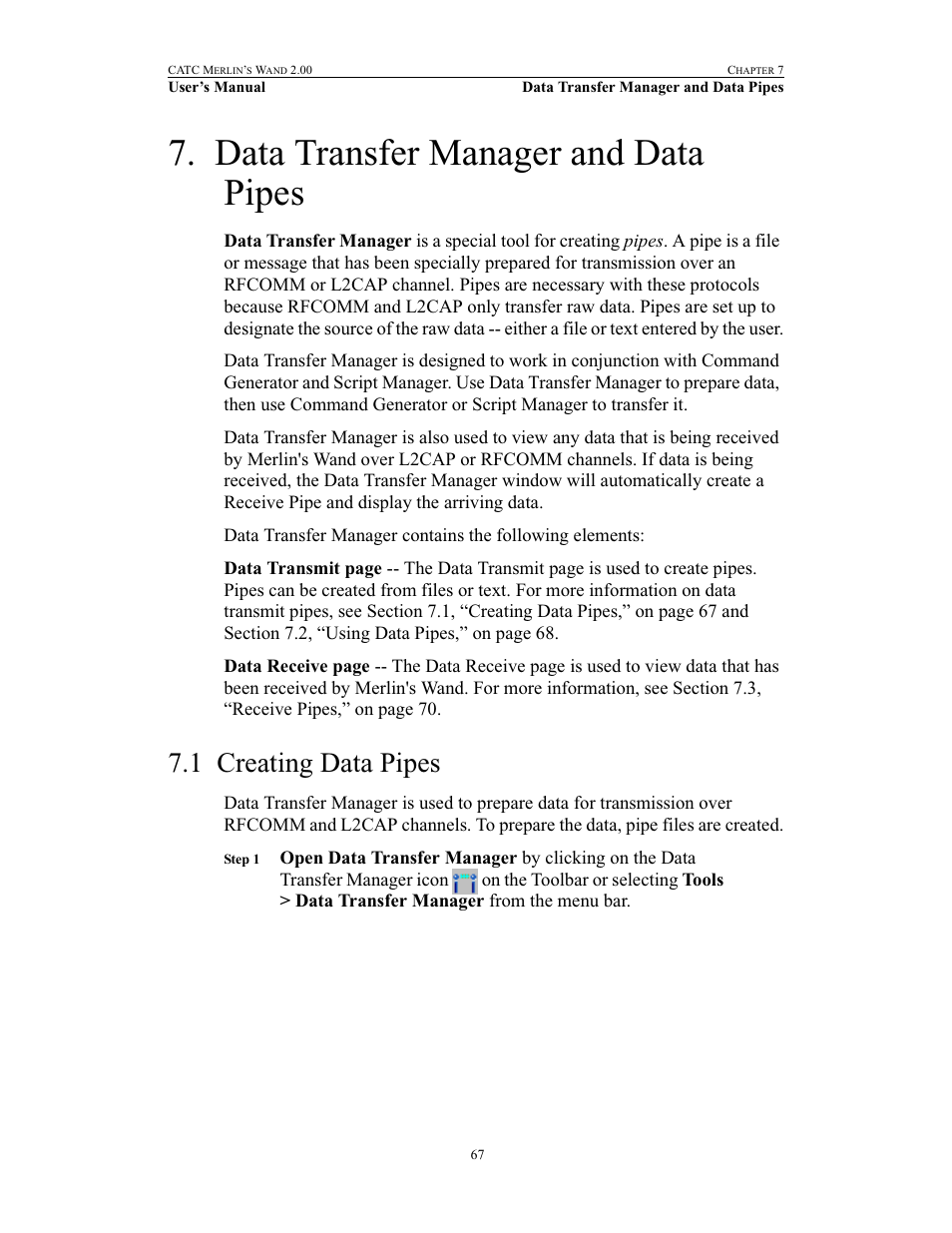 Data transfer manager and data pipes, 1 creating data pipes, Chapter 7 data transfer manager and data pipes | Creating data pipes | Teledyne LeCroy Merlins Wand - Users Manual User Manual | Page 83 / 298