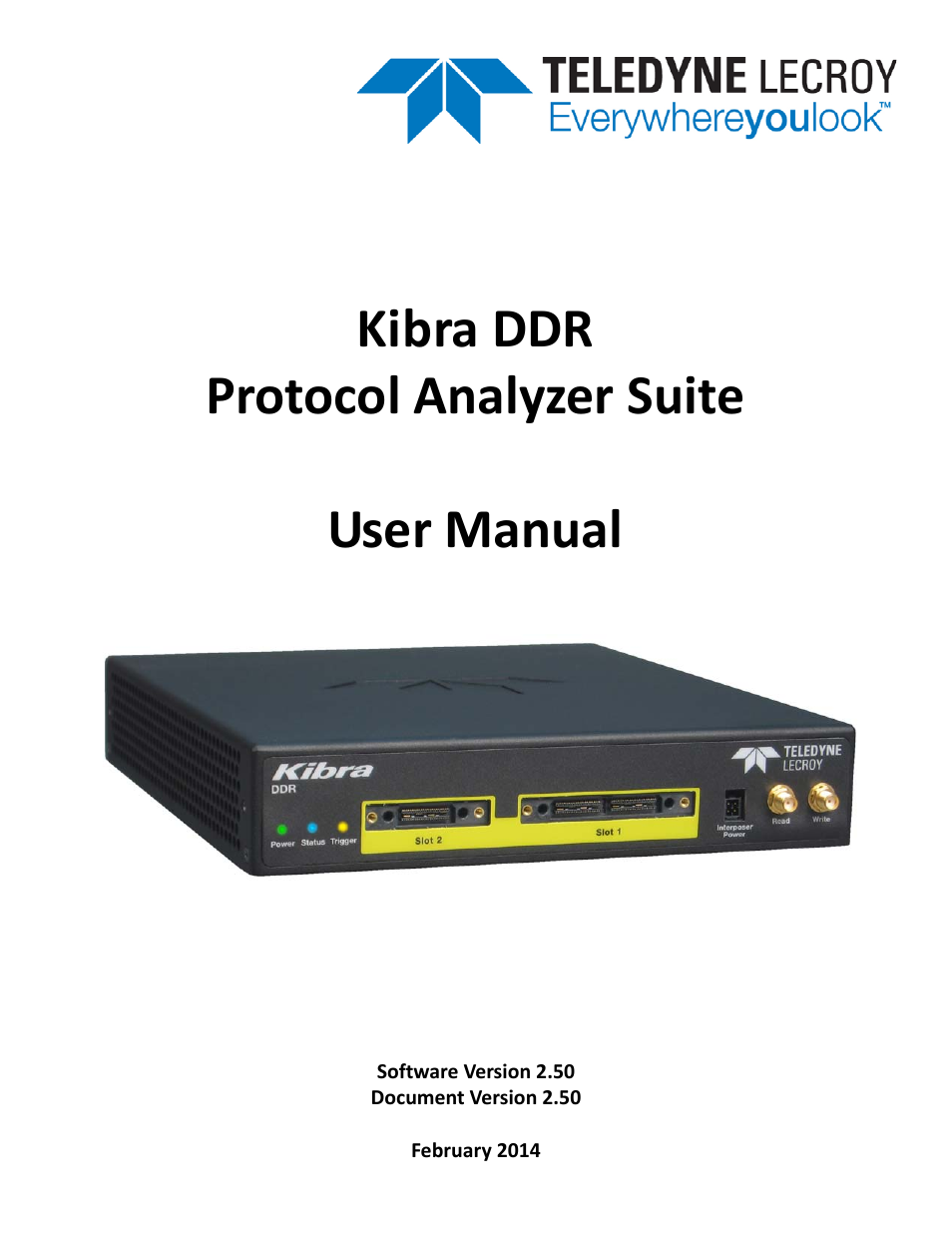 Teledyne LeCroy Kibra DDR User Manual | 178 pages