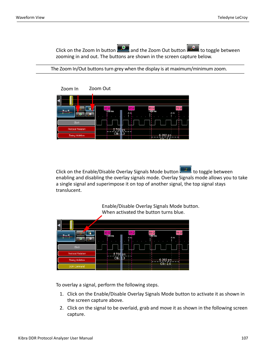 6 zoom in and zoom out, 7 overlay signals mode | Teledyne LeCroy Kibra DDR User Manual | Page 109 / 178