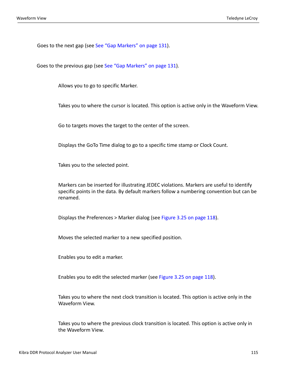 Go to next gap, Go to previous gap, Go to marker | Go to cursor, Go to trigger, Go to time, Go to selection, Set new marker, Set and edit new marker, Place marker | Teledyne LeCroy Kibra DDR User Manual | Page 117 / 178