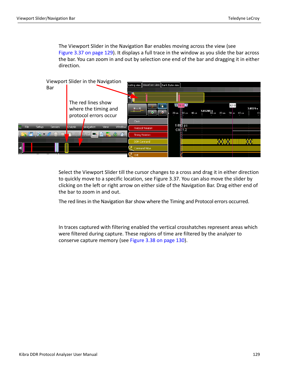 3 viewport slider/navigation bar, 1 traces captured with filtering enabled, Viewport slider/navigation | Viewport slider, Navigation bar | Teledyne LeCroy Kibra DDR User Manual | Page 131 / 178