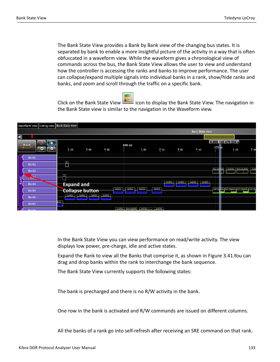 5 bank state view, 1 supported states in the bank view state | Teledyne LeCroy Kibra DDR User Manual | Page 135 / 178