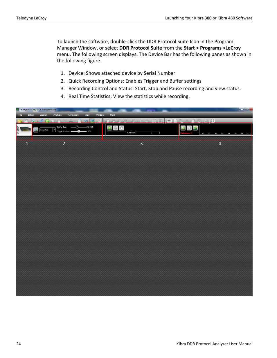 7 launching your kibra 380 or kibra 480 software | Teledyne LeCroy Kibra DDR User Manual | Page 26 / 178
