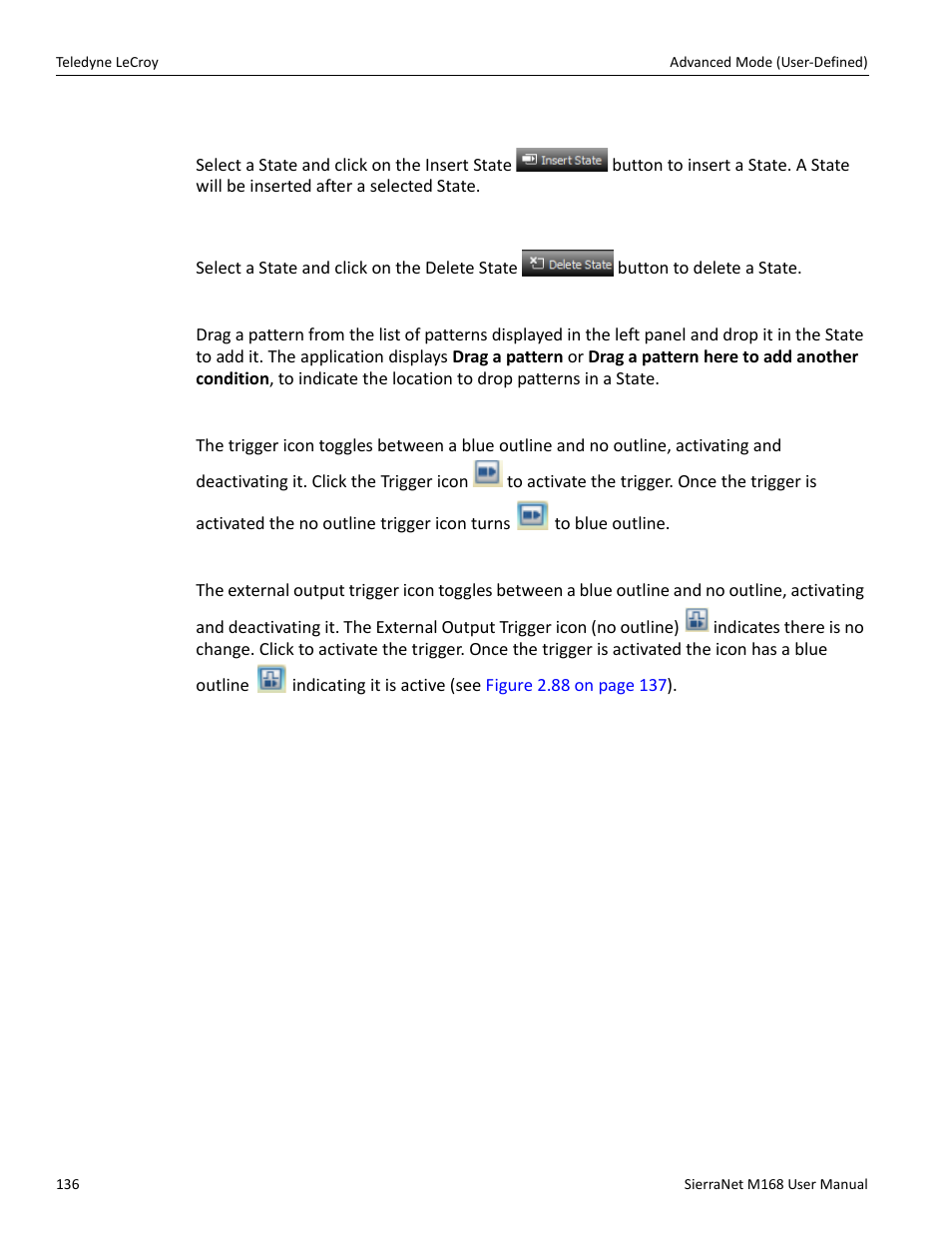 Insert state, Delete state, Adding patterns to a state | Setting triggers, External output trigger | Teledyne LeCroy SierraNet M168 User Manual Ver.1.50 User Manual | Page 138 / 248