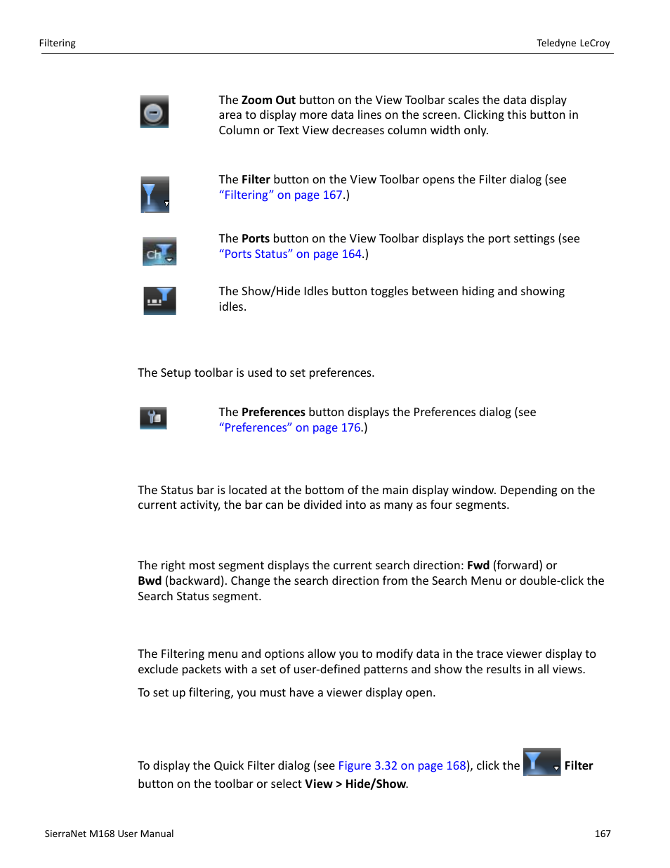 Setup toolbar, 10 status bar, 11 search status | 3 filtering, 1 filter setup, Filtering” on | Teledyne LeCroy SierraNet M168 User Manual Ver.1.50 User Manual | Page 169 / 248