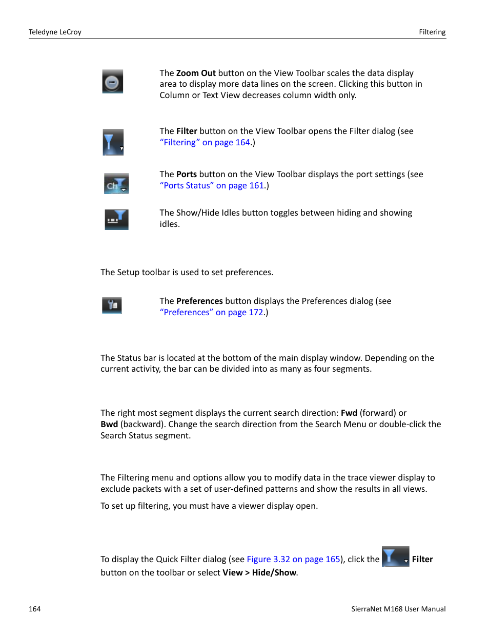 Setup toolbar, 10 status bar, 11 search status | 3 filtering, 1 filter setup, Filtering” on | Teledyne LeCroy SierraNet M168 User Manual Ver.1.40 User Manual | Page 166 / 228
