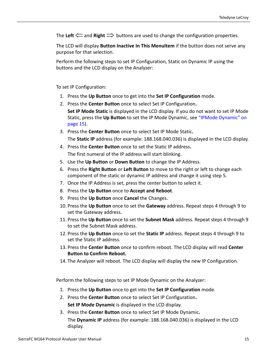 Set ip configuration, Ipmode dynamic | Teledyne LeCroy SierraFC M164 User Manual User Manual | Page 15 / 343