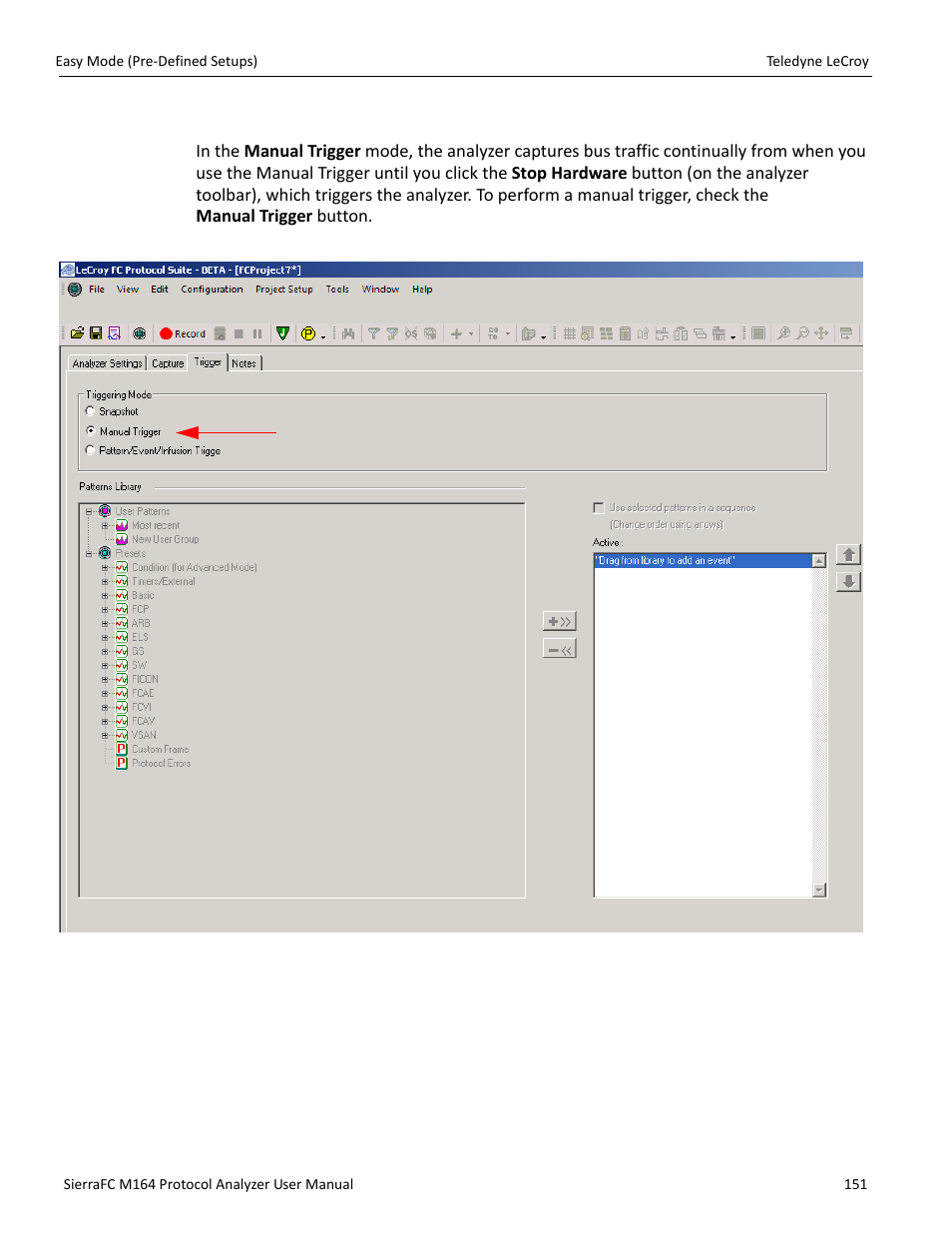 Manual trigger mode | Teledyne LeCroy SierraFC M164 User Manual User Manual | Page 151 / 343