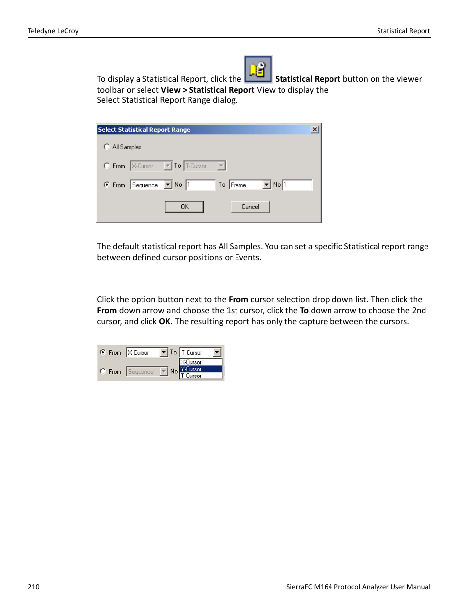 Report between cursors | Teledyne LeCroy SierraFC M164 User Manual User Manual | Page 210 / 343
