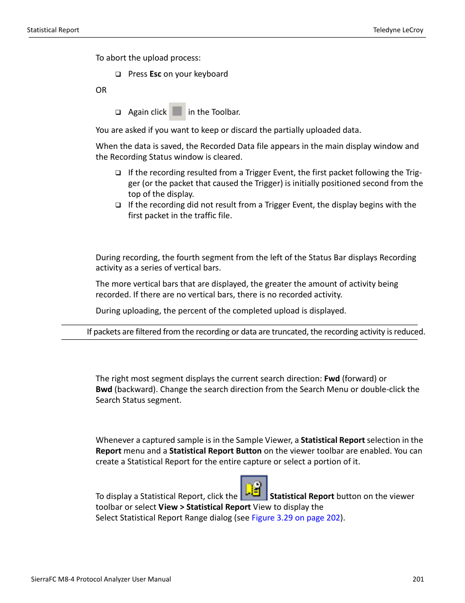 Recording activity, Search status, Statistical report | Teledyne LeCroy SierraFC M8-4 User Manual User Manual | Page 201 / 335