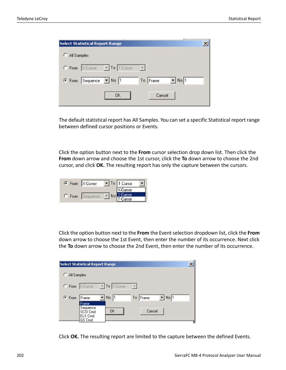 Report between cursors, Report between events | Teledyne LeCroy SierraFC M8-4 User Manual User Manual | Page 202 / 335