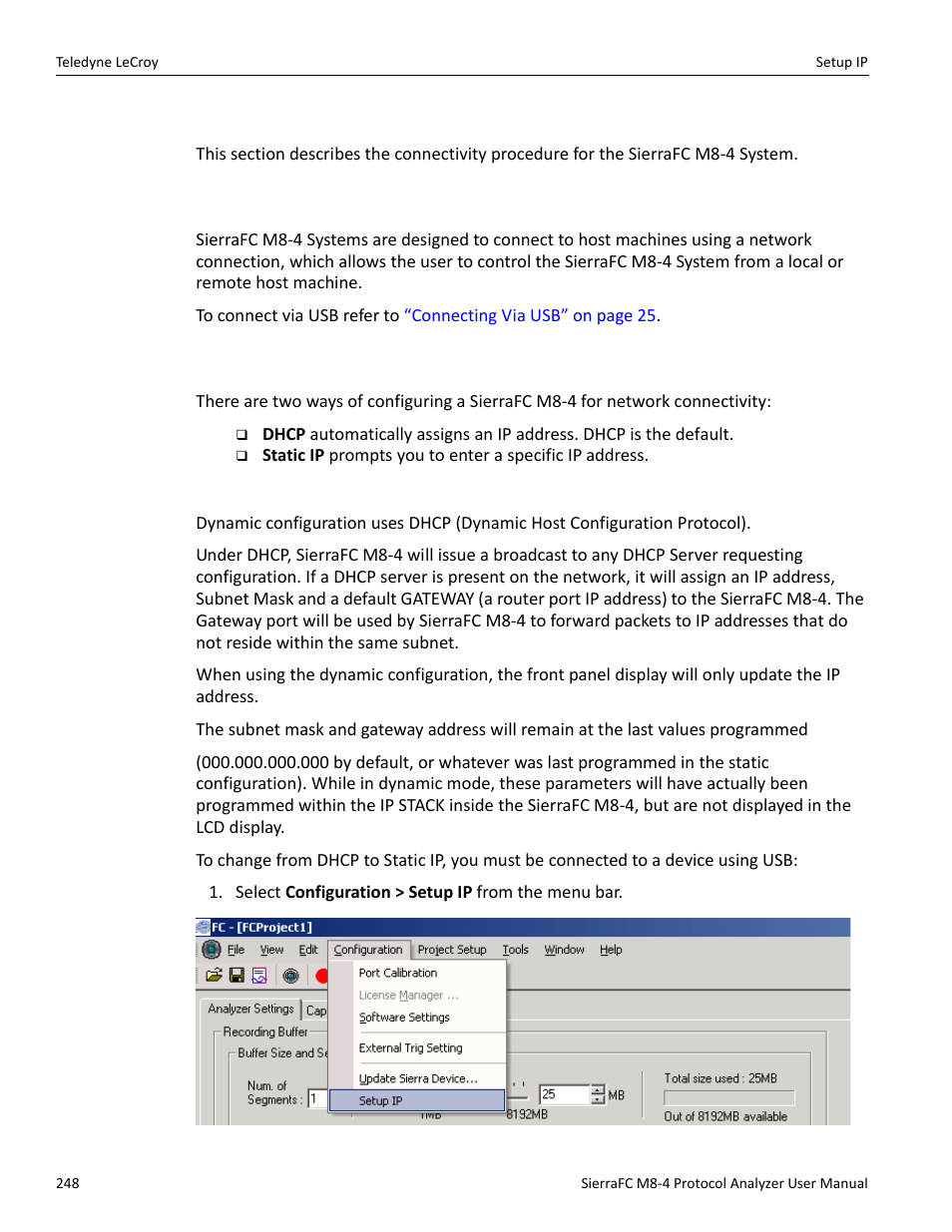 Setup ip, Configuring the system, Dynamic configurations | Teledyne LeCroy SierraFC M8-4 User Manual User Manual | Page 248 / 335