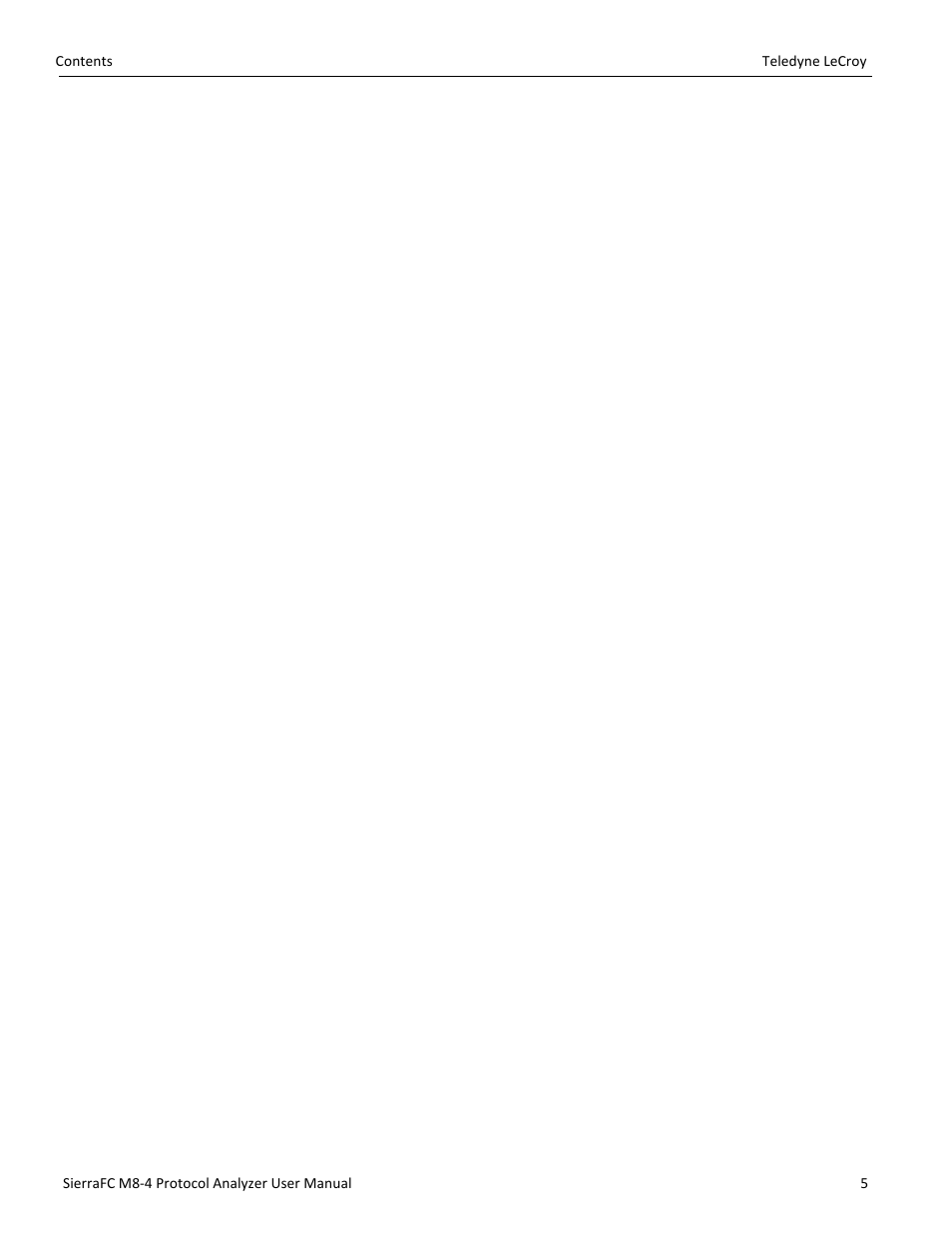 Teledyne LeCroy SierraFC M8-4 User Manual User Manual | Page 5 / 335