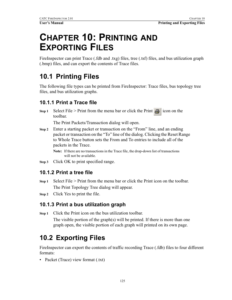 Chapter 10: printing and exporting files, 1 printing files, 1 print a trace file | 2 print a tree file, 3 print a bus utilization graph, 2 exporting files, 10 printing and exporting files, Printing files, Exporting files, Hapter | Teledyne LeCroy FireInspector - Users Manual User Manual | Page 135 / 147