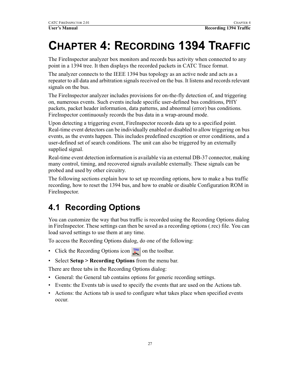 Chapter 4: recording 1394 traffic, 1 recording options, 4 recording 1394 traffic | Recording options, 1394 t, Hapter, Ecording, Raffic | Teledyne LeCroy FireInspector - Users Manual User Manual | Page 37 / 147