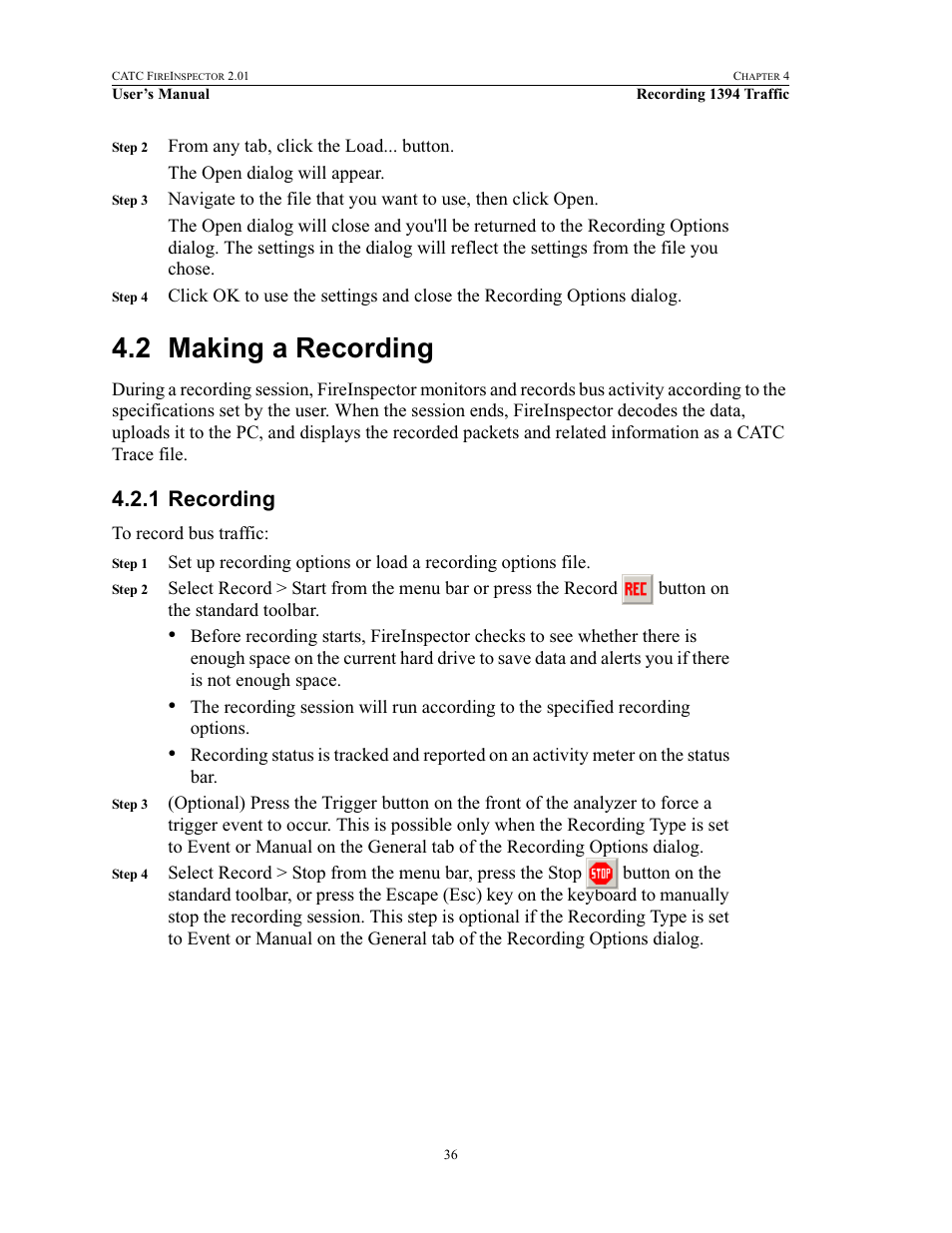 2 making a recording, 1 recording, Making a recording | Recording | Teledyne LeCroy FireInspector - Users Manual User Manual | Page 46 / 147