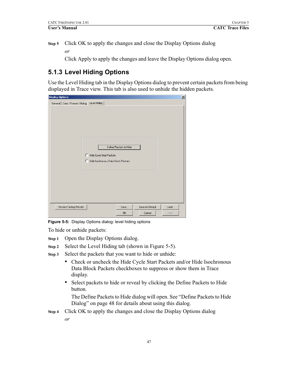 3 level hiding options, Level hiding options | Teledyne LeCroy FireInspector - Users Manual User Manual | Page 57 / 147