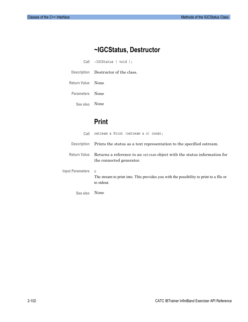 Igcstatus, destructor, Print | Teledyne LeCroy Automation API for IBTrainer Software Ver.2.0 User Manual | Page 124 / 167