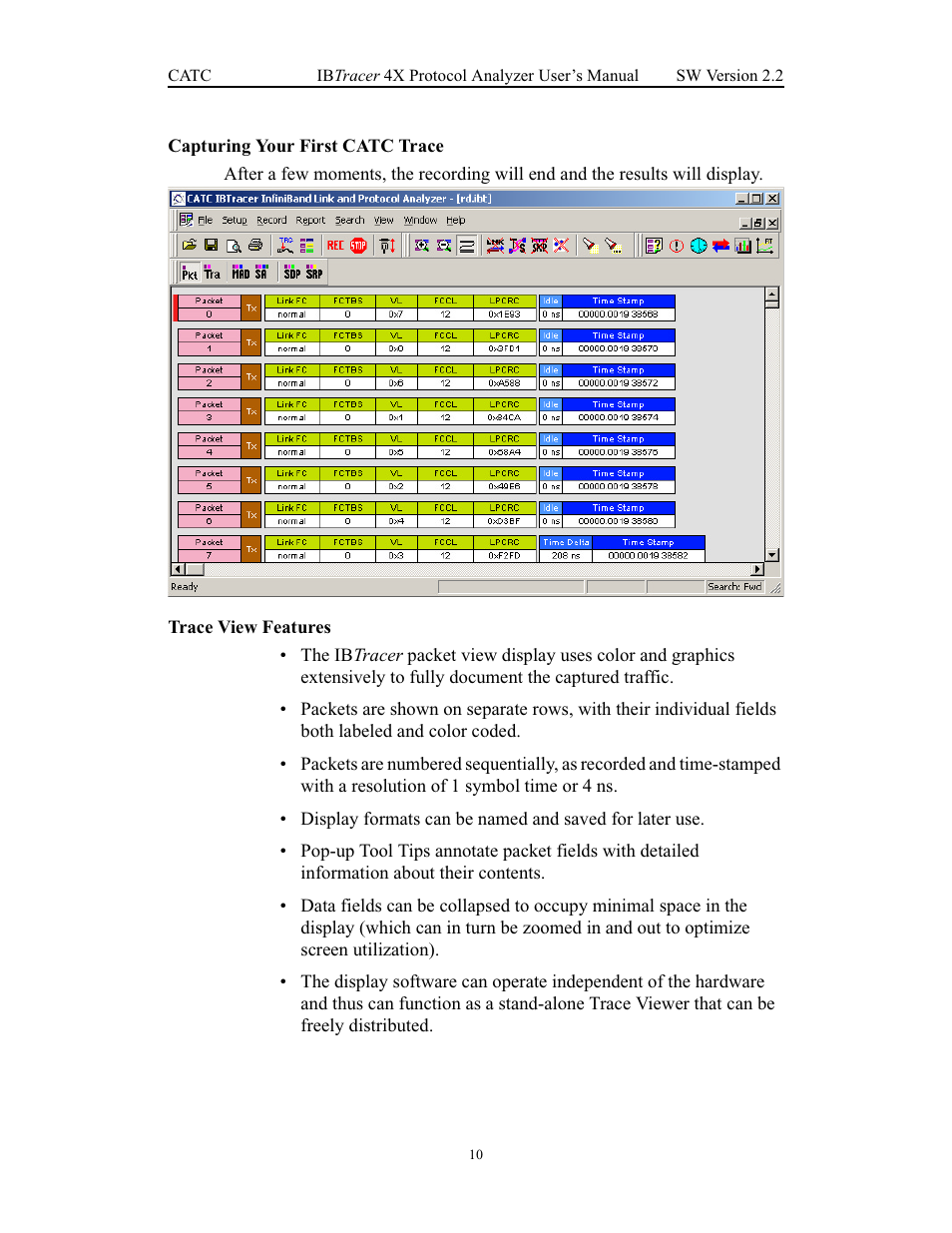 Capturing your first catc trace, Trace view features | Teledyne LeCroy IBTracer 4X - Users Manual Ver.2.20 User Manual | Page 18 / 142