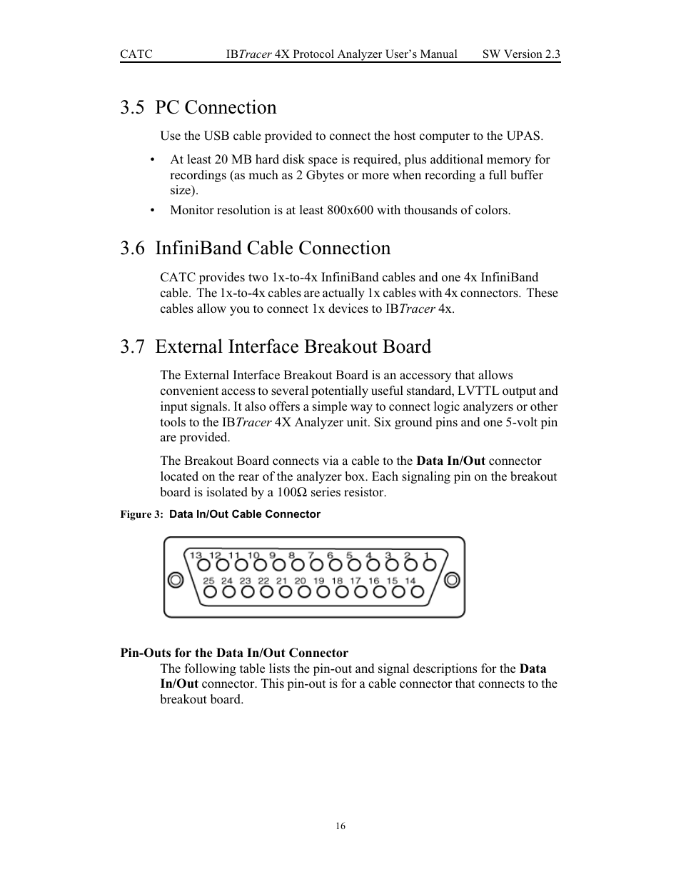 5 pc connection, 6 infiniband cable connection, 7 external interface breakout board | Pin-outs for the data in/out connector | Teledyne LeCroy IBTracer 4X - Users Manual Ver.2.30 User Manual | Page 24 / 146