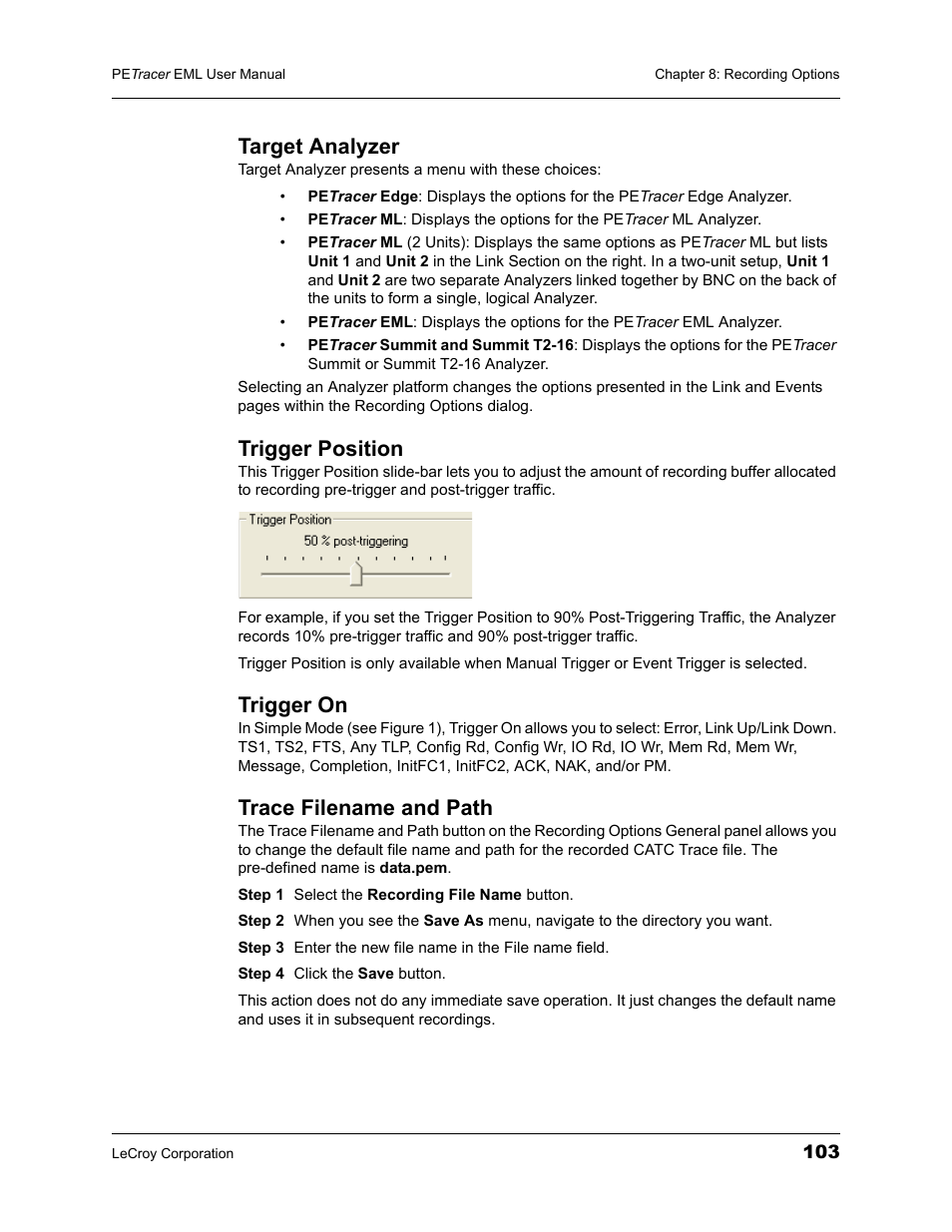 Target analyzer, Trigger position, Trigger on | Trace filename and path | Teledyne LeCroy PETracer EML Analyzer and Exerciser User Manual User Manual | Page 111 / 258