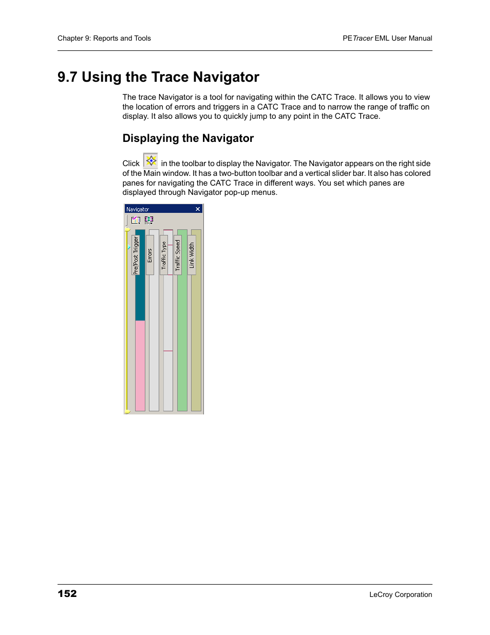 7 using the trace navigator, Displaying the navigator | Teledyne LeCroy PETracer EML Analyzer and Exerciser User Manual User Manual | Page 160 / 258