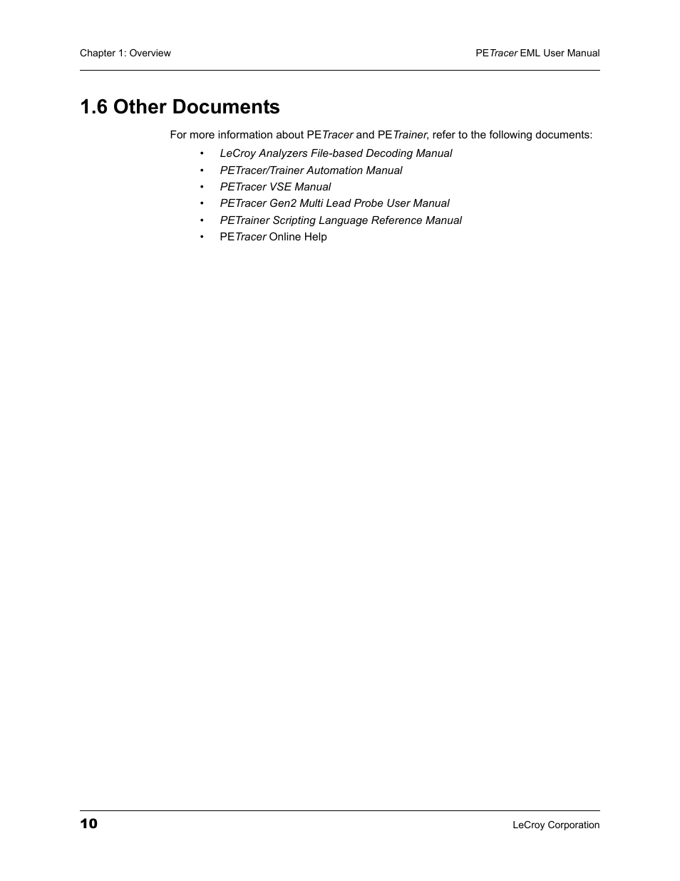 6 other documents | Teledyne LeCroy PETracer EML Analyzer and Exerciser User Manual User Manual | Page 18 / 258