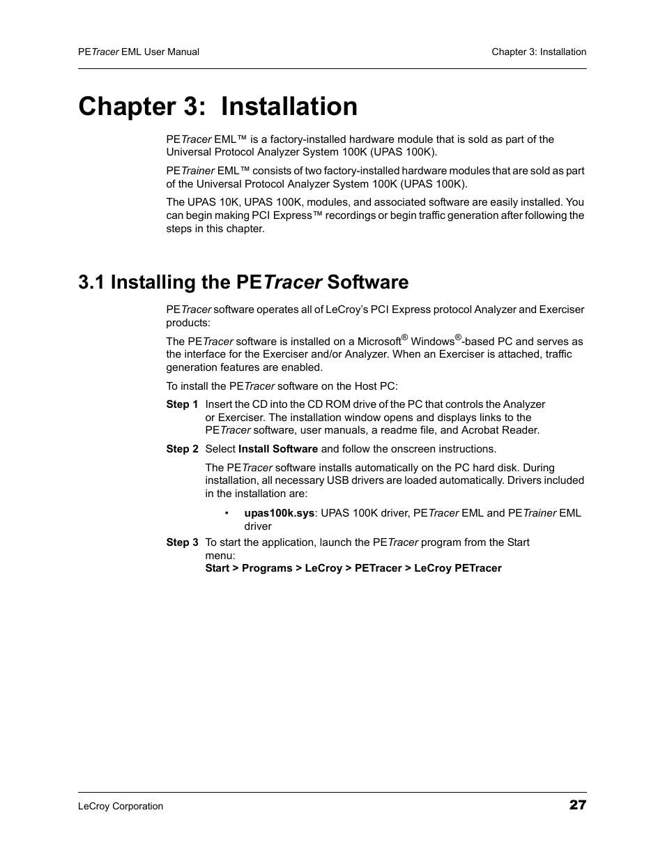 Chapter 3: installation, 1 installing the petracer software, Chapter 3 | Installation, 1 installing the pe tracer software | Teledyne LeCroy PETracer EML Analyzer and Exerciser User Manual User Manual | Page 35 / 258