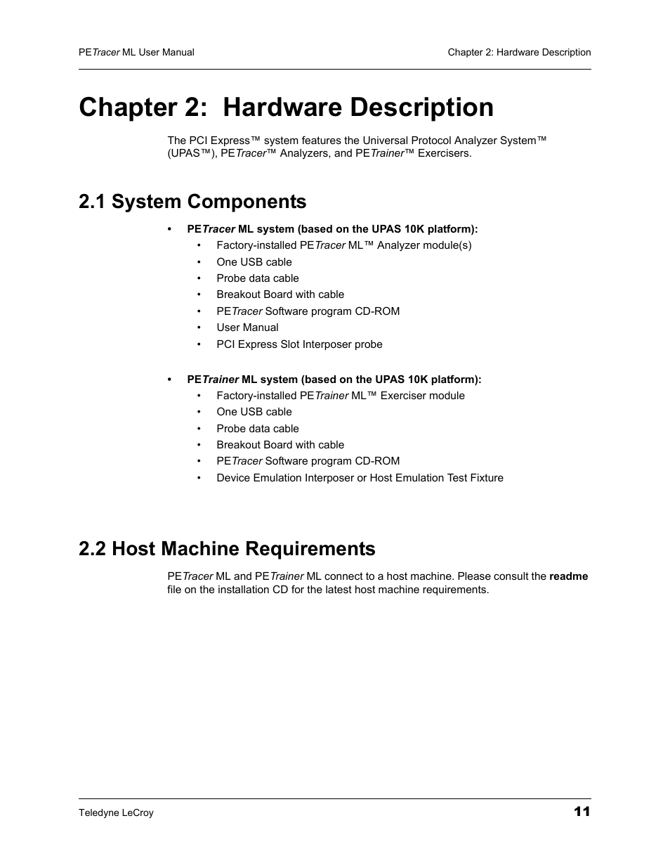 Chapter 2: hardware description, 1 system components, 2 host machine requirements | Chapter 2, Hardware description, 1 system components 2.2 host machine requirements | Teledyne LeCroy PETracer ML Analyzer and Exerciser User Manual User Manual | Page 19 / 274