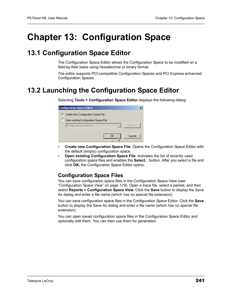 Chapter 13: configuration space, 1 configuration space editor, 2 launching the configuration space editor | Configuration space files, Chapter 13 configuration space | Teledyne LeCroy PETracer ML Analyzer and Exerciser User Manual User Manual | Page 249 / 274