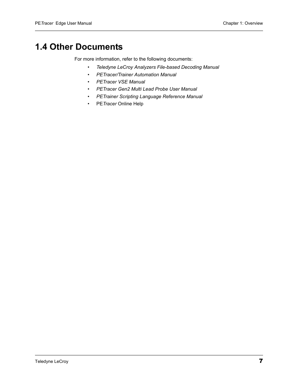 4 other documents | Teledyne LeCroy PETracer PCI Express Edge User Manual User Manual | Page 15 / 196