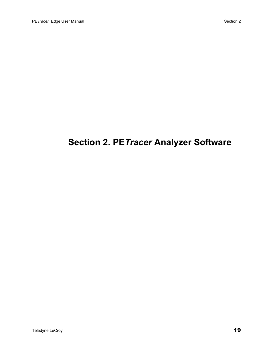 Section 2. petracer analyzer software | Teledyne LeCroy PETracer PCI Express Edge User Manual User Manual | Page 27 / 196
