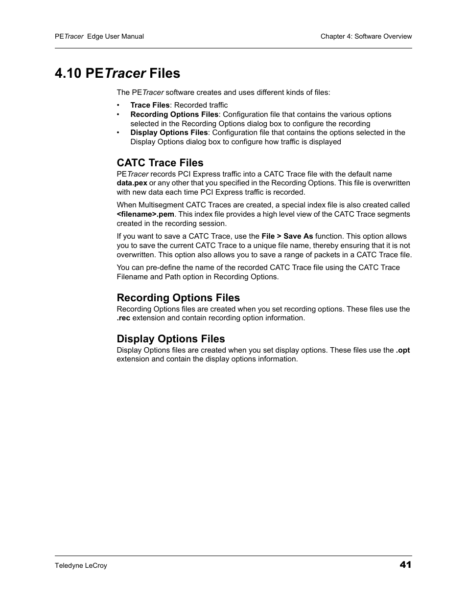 10 petracer files, Catc trace files, Recording options files | Display options files, 10 pe tracer files | Teledyne LeCroy PETracer PCI Express Edge User Manual User Manual | Page 49 / 196