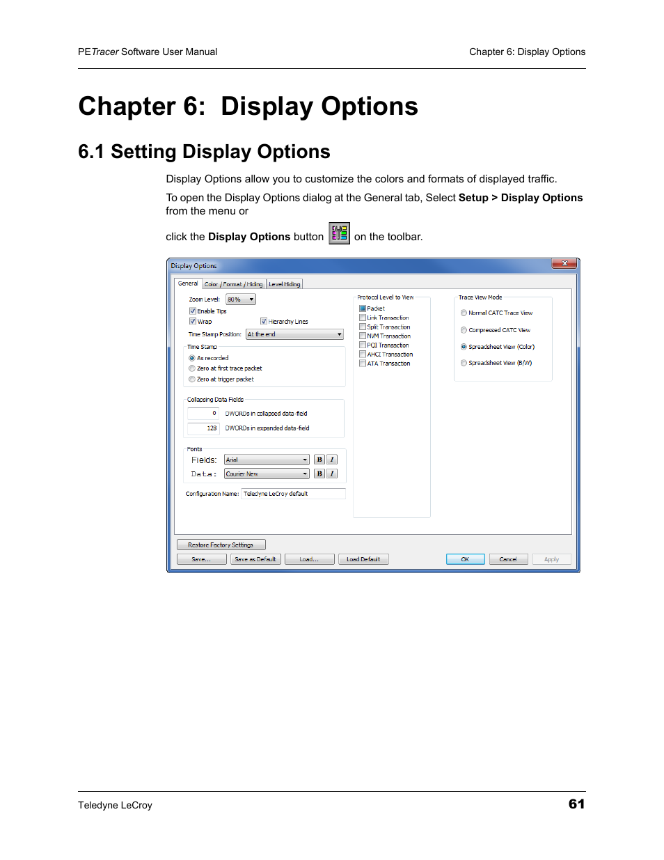 Chapter 6: display options, 1 setting display options, Chapter 6 | Display options | Teledyne LeCroy PETracer ProtoSync Software User Manual User Manual | Page 67 / 154