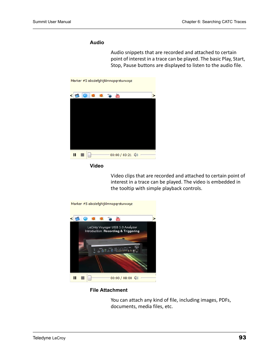 Audio, Video, File attachment | Audio video file attachment | Teledyne LeCroy PETracer Summit and Summit T2-16 PCIe User Manual User Manual | Page 101 / 244
