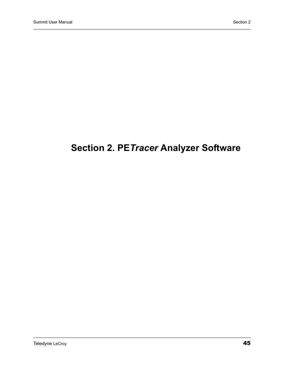 Section 2. petracer analyzer software | Teledyne LeCroy PETracer Summit and Summit T2-16 PCIe User Manual User Manual | Page 53 / 244
