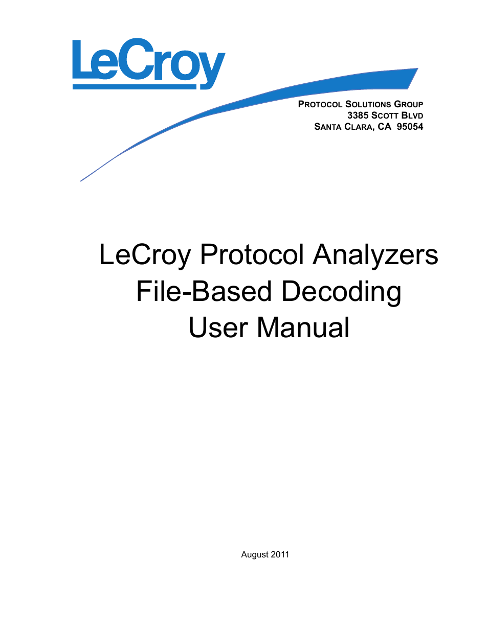Teledyne LeCroy Protocol Analyzers File-Based Decoding User Manual User Manual | 82 pages