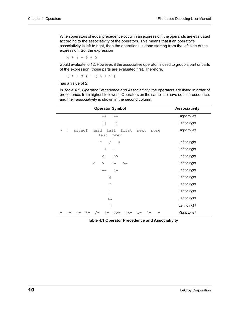 Table 4.1 operator precedence and associativity | Teledyne LeCroy Protocol Analyzers File-Based Decoding User Manual User Manual | Page 16 / 82