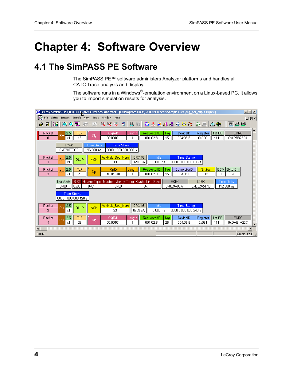 Chapter 4: software overview, 1 the simpass pe software, Chapter 4 | Software overview | Teledyne LeCroy SimPASS PE PCI Express Software User Manual User Manual | Page 10 / 120