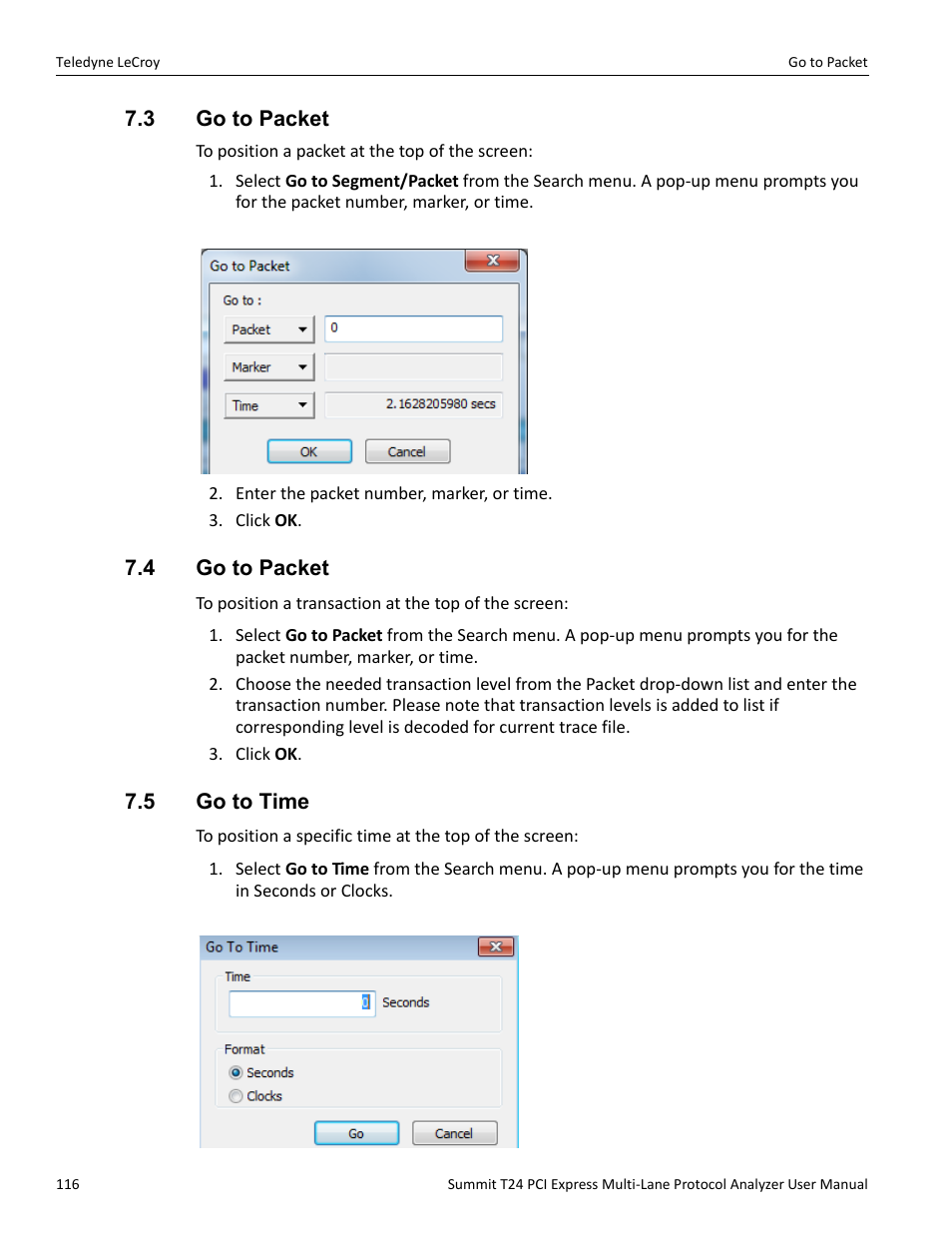 3 go to packet, 4 go to packet, 5 go to time | 3 go to packet 7.4 go to packet 7.5 go to time | Teledyne LeCroy Summit T24 PCIe Multi-lane Protocol Analyzer User Manual User Manual | Page 128 / 244