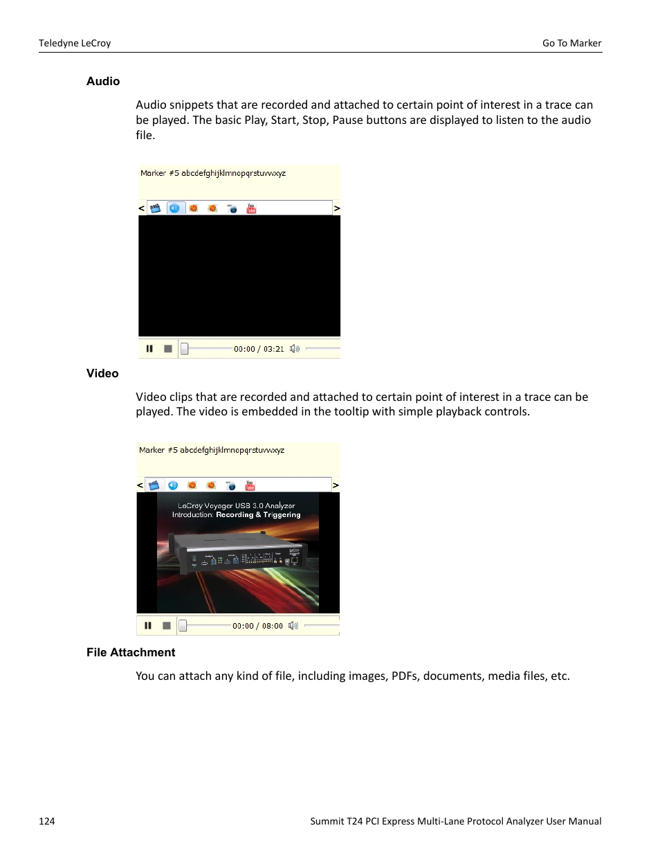 Audio, Video, File attachment | Audio video file attachment | Teledyne LeCroy Summit T24 PCIe Multi-lane Protocol Analyzer User Manual User Manual | Page 136 / 244